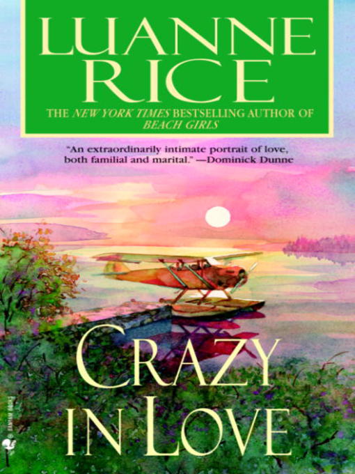 Title details for Crazy in Love by Luanne Rice - Wait list